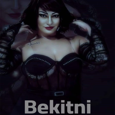 Bekitni | Boomplay Music