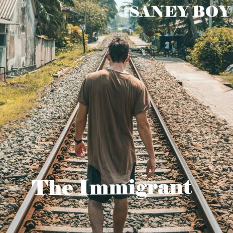 The Immigrant | Boomplay Music