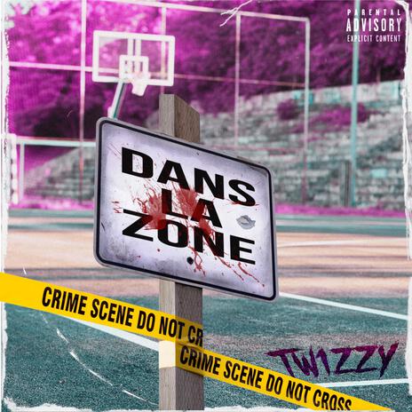 Dans La Zone | Boomplay Music