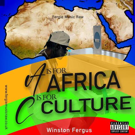 A IS FOR AFRICA C IS FOR CULTURE | Boomplay Music