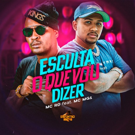 Escuta Oque Vou Dizer ft. MC MG1 & DJ Bill | Boomplay Music