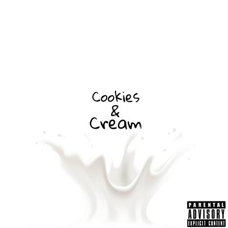 COOKIES & CREAM Freestyle 2024 ft. B$ | Boomplay Music