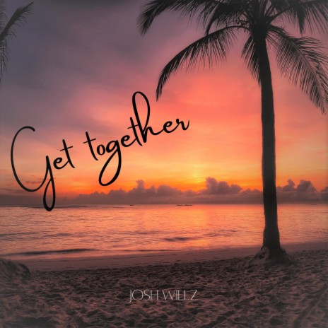 Get together | Boomplay Music