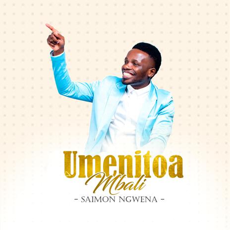 Umenitoa Mbali | Boomplay Music