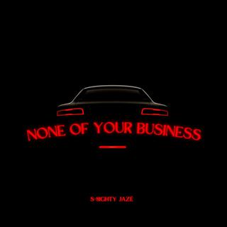 None of your Business