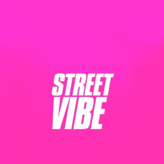 Street Vibe