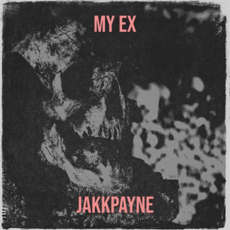 My Ex | Boomplay Music