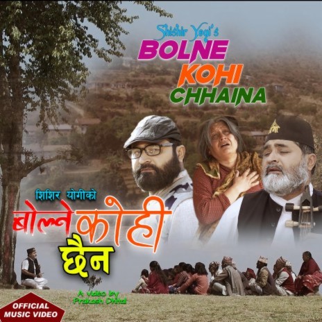 BOLNE KOHI CHHAINA ft. Rashmi Bhatta & Shishir | Boomplay Music