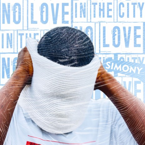 No Love in the City | Boomplay Music