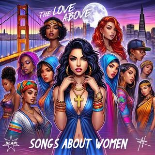 The Love Above (Songs About Women)