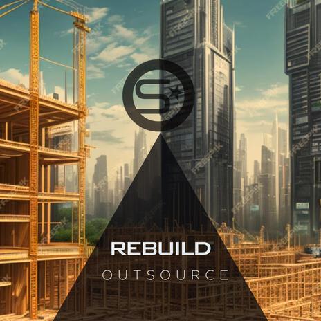 Rebuild | Boomplay Music