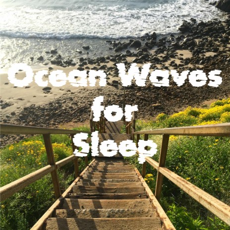 Ocean Waves While Sleeping at the Beach | Boomplay Music