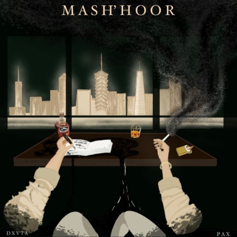 Mash'hoor ft. ScoolBoyPax | Boomplay Music