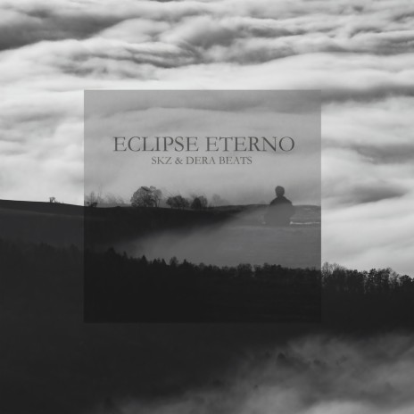 Eclipse Eterno ft. Dera Beats | Boomplay Music