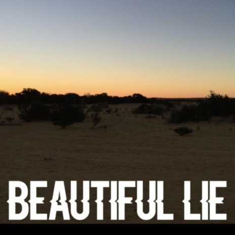 Beautiful Lie