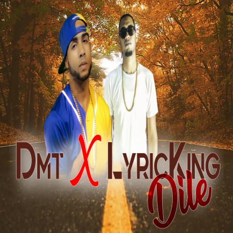 Dile (feat. LyricKing) | Boomplay Music