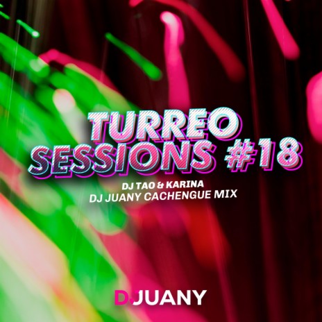 Turreo Sessions #18 - Remix | Boomplay Music