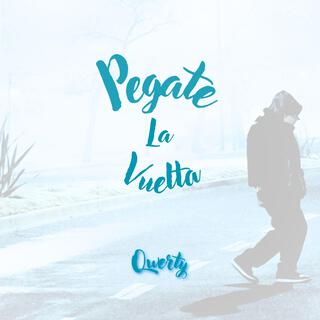 Pegate La Vuelta lyrics | Boomplay Music