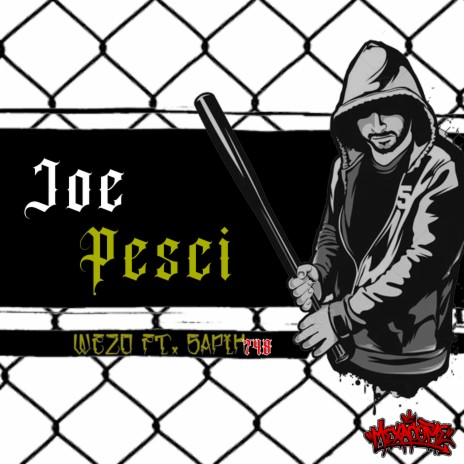 Joe Pesci ft. Sapik 748 | Boomplay Music