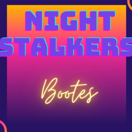Nightstalkers | Boomplay Music