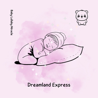 Dreamland Express: Ticket to Slumber