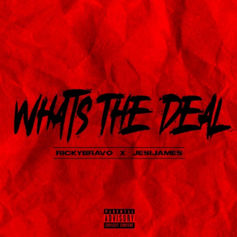 What's the Deal (feat. Jesi James) | Boomplay Music