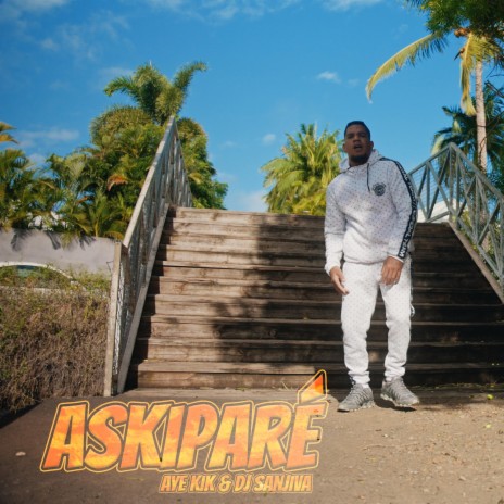 Askiparé ft. Aye kik | Boomplay Music