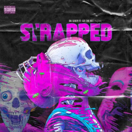 Strapped ft. Lex the Hex Master | Boomplay Music