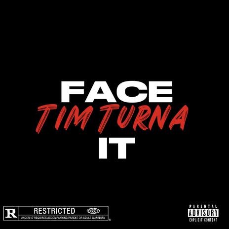 Face It | Boomplay Music