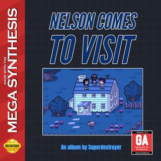 Nelson Comes To Visit