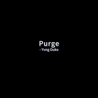 Purge