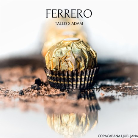 Ferrero ft. Adam | Boomplay Music