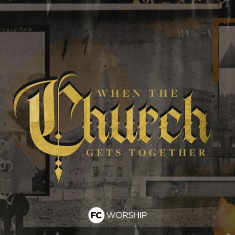 When the Church Gets Together | Boomplay Music