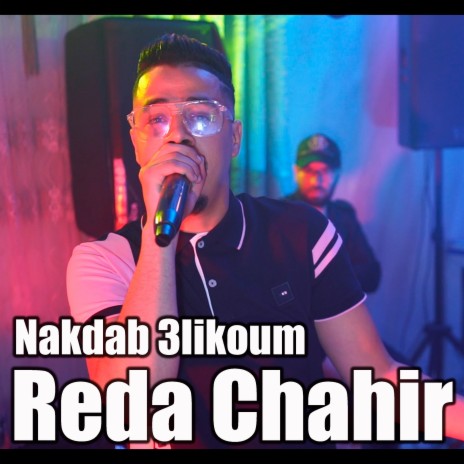 Nakdab 3likoum | Boomplay Music