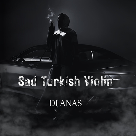 Sad Turkish Violin | Boomplay Music