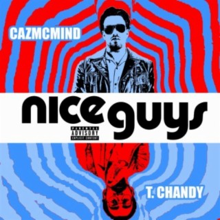 Nice Guys (feat. T. Chandy)