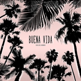 Buena vida