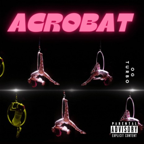 Acrobat | Boomplay Music