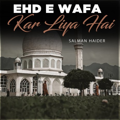 Ehd e Wafa Kar Liya Hai | Boomplay Music