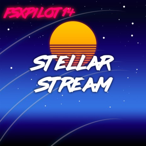 Stellar Stream | Boomplay Music