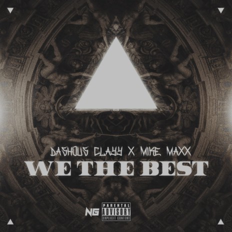 We the Best (feat. Mike Maxx & DJ Malc Geez)