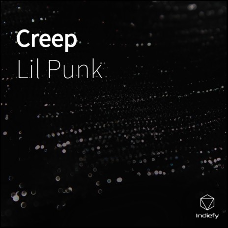 Creep | Boomplay Music