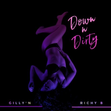 Down n Dirty (Radio Edit) ft. Richy B