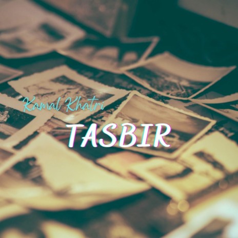 Tasbir | Boomplay Music