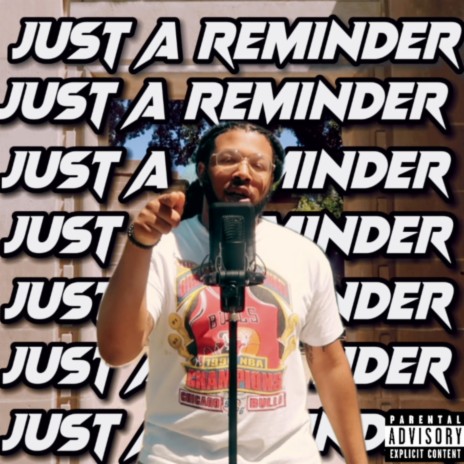 JUST A REMINDER | Boomplay Music