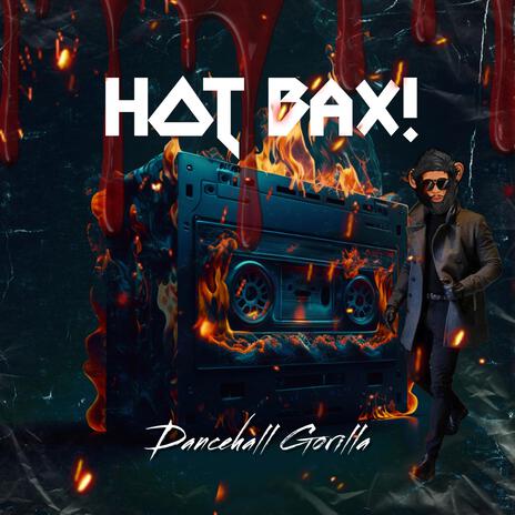 HOT BAX | Boomplay Music