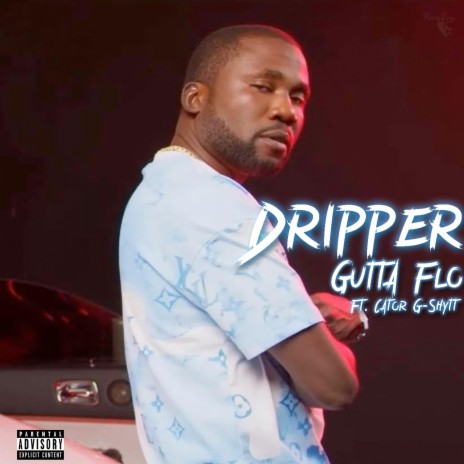 Dripper (feat. Cator G-Shytt) (Remix) | Boomplay Music