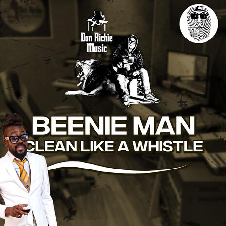 Clean Like A Whistle ft. Top Secret Production & Don Richie Music | Boomplay Music