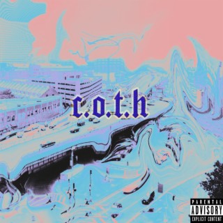 C.O.T.H (Chiefin' On The Highway)