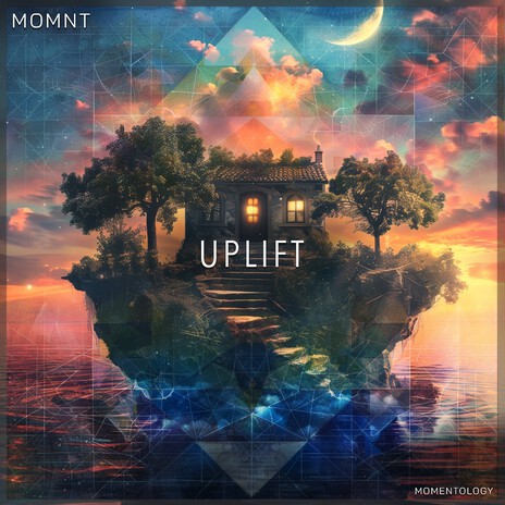 Uplift ft. MOMNT | Boomplay Music